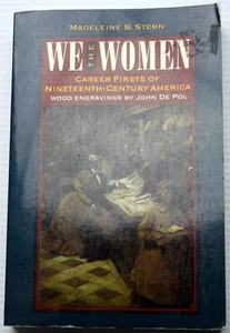 vntg 1994 TP 1st Madeleine B Stern WE THE WOMEN 19th Century USA Career Firsts - Picture 1 of 10