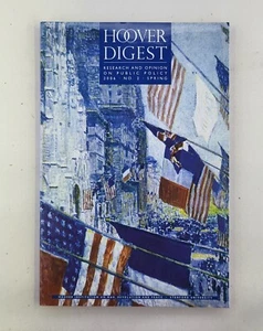 Hoover Digest SPRING 2006 N0.2 Research And Opinion On Public Policy - Picture 1 of 6