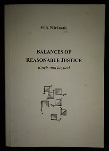 BALANCES OF REASONABLE JUSTICE by VILLE PAIVANSALO-P/B-£3.25 UK POST - Picture 1 of 1