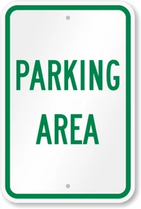 Parking Area Sign Weatherproof Aluminum 8"x12" - Picture 1 of 1