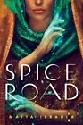 Spice Road, Hardcover By Ibrahim, Maiya, Brand New, Free Shipping In The Us