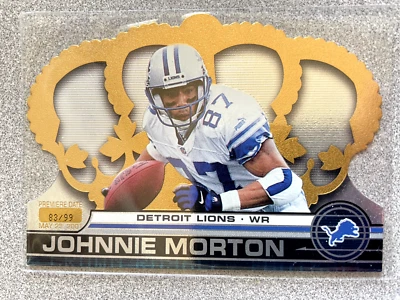 2001 Pacific Crown Royale Johnnie Morton Premiere Date Card /99 #52 Lions - Image 1 of 2