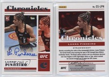 2023 Panini Chronicles UFC Signatures Luana Pinheiro #CS-LPH Rookie Auto RC