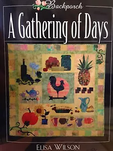 A Gathering of Days by Elisa Wilson Quilt Applique Designs and Patterns WE76839 - Foto 1 di 2