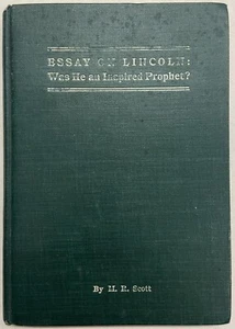 1906 - Essay on Lincoln: Was He an Inspired Prophet - Milton R. Scott - Imagen 1 de 5