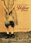 My Mother Wore a Yellow Dress by McKenna, Christina Paperback Book The Cheap
