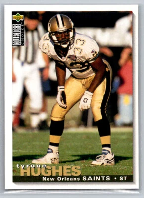 # 159 Tyrone Hughes New Orleans Saints 1995 Collector's Choice - Image 1 of 2