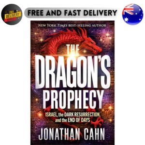 The Dragon's Prophecy: Israel, the Dark Resurrection, and the End of Days NEW - Picture 1 of 2