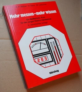 HÜTHIG - Mehr messen - mehr wissen, Elektrobranche, 300 Seiten, wie neu - Bild 1 von 4