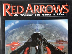 RAF RED ARROWS · A YEAR IN THE LIFE · TONY CUNNANE · 1997 · RAF AIRCRAFT - Picture 1 of 2