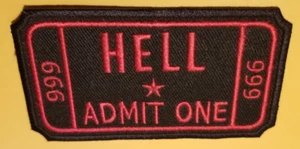 HELL Admit One 666 Embroidered Patch approx. 2 x 4" - Picture 1 of 2