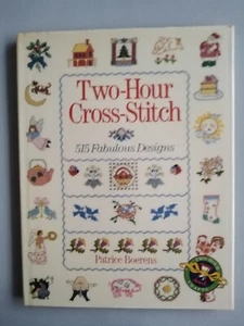 TWO-HOUR CROSS STITCH - 515 Fabulous Designs - Patrice Boerens - Picture 1 of 7