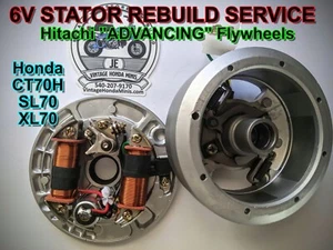 Service - 6v Stator Rebuild - Vintage Honda CT70H SL70 XL70 - 4 Speed Hitachi - Picture 1 of 2