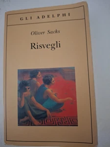 RISVEGLI di Oliver Sacks -Adelphi 1995 - Foto 1 di 4