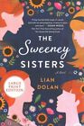Sweeney Sisters : A Novel, Paperback By Dolan, Lian, Brand New, Free Shipping...