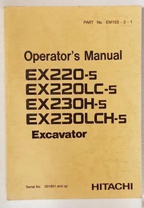 HITACHI Excavator Operator Manual EX220-5 EX230LCH-5 EM15S-2-1 Serial 001801 Up - Picture 1 of 8