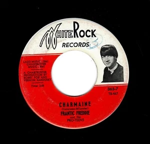 TEEN/GARAGE-FRANTIC FREDDIE-CHARMAINE/LOVE 'EM AND LEAVE 'EM-WHITE ROCK 365 - Bild 1 von 2
