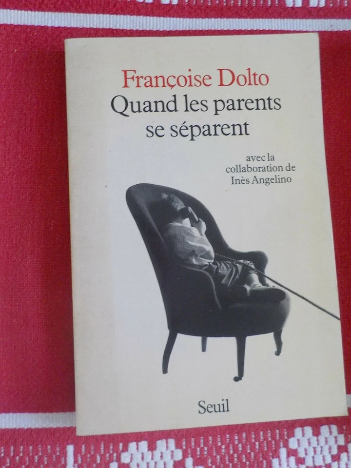 Quand les Parents se Séparent - Françoise Dolto - - Photo 1/1