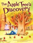 The Apple Tree's Discovery (Kar-Ben..., Rachayl Eckstei