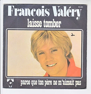 François Valery Vinyl 45 RPM Let It Go - P. Your Father..Talar 50004 F Reduced - Picture 1 of 2