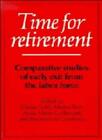 Time For Retirement: Comparative Studies Of Ear, Kohli, Rein, Guillemard, Va-,