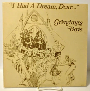 Grandma's Boys I Had A Dream Dear, Signed Private Pressing LP, VG+/NM - Foto 1 di 7