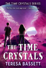 Teresa Bassett The Time Crystals (Tapa Blanda) Time Crystals