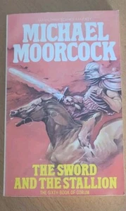 The Sword And The Stallion Moorcock, Michael - Picture 1 of 1
