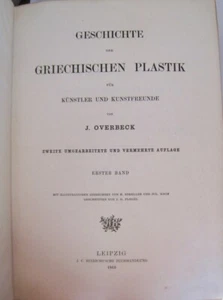 Geschichte der griechischen Plastik J. Overbeck 1. und 2. Band 1869 - Bild 1 von 2