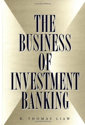 The Business of Investment Banking - Liaw, K. Thomas - Image 1 of 1