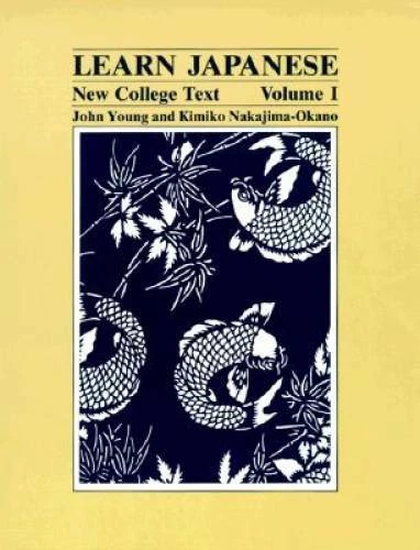 Learn Japanese: New College Text (Learn Japanese) volume 1 - Paperback - GOOD - Image 1 of 1