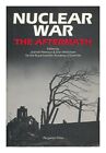 PETERSON, JEANNIE Nuclear war : the aftermath / edited by Jeannie Peterson and D