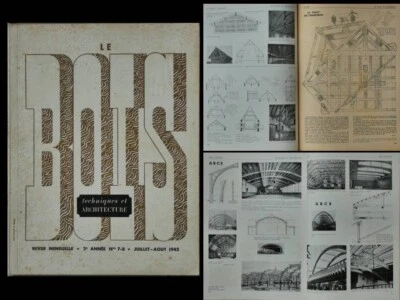 TECHNIQUES ET ARCHITECTURE n°7-8 1942 BOIS, CHARPENTE - Photo 1/2
