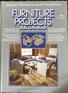 Better Homes and Gardens Furniture Projects You Can Build Book Fun Easy Builds - Picture 1 of 11