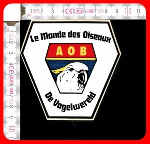 VINTAGE AUFKLEBER STICKER, LE MONDE DES OISEAUX, AOB, DE VOGELWORELD, ORNITHOLOGIA - Bild 1 von 1
