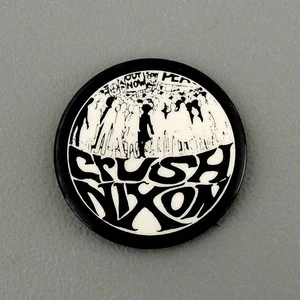 CRUSH Nixon Anti-Vietnam War Anti-Nixon Protest Hippie Cause 2" Pinback Button - Picture 1 of 3