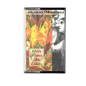 10000 MANIACS Cassette Tape OUR TIME IN EDEN 90s NATALIE MERCHANT THESE ARE DAYS - Picture 1 of 5
