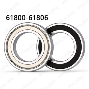 61800 61801 61802 61803 61804-61806 ZZ RS Thin Section Deep Groove Ball Bearings - Picture 1 of 8