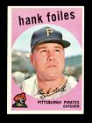 1959 Topps #294 Hank Foiles Pirates Ex 3A