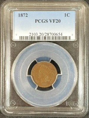 1872 Indian Head Cent PCGS VF20 Bold N 2103.20/28700654 Exquisite Coin Rare - Image 1 of 4