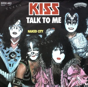 Kiss - Talk To Me 7" (VG+) '* - Picture 1 of 1