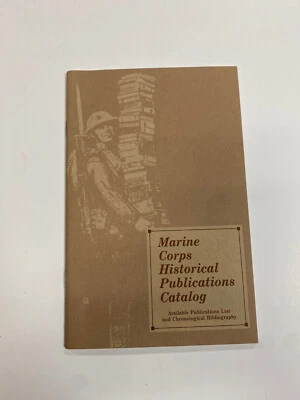 K6) United States Marine Corps Historical Publications Catalog 1988 PB - Image 1 of 3