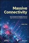 Massive Connectivity: Non-Orthogonal Multiple Access to High Performance Random 