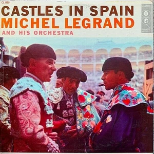 MICHEL LEGRAND "CASTLES IN SPAIN" PREMIUM QUALITY USED LP (NM/EX) - Picture 1 of 1