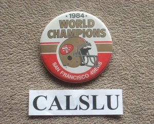 1984 SAN FRANCISCO S.F. 49ERS ☆SUPERBOWL XIX☆ WELTMEISTER ☆ SELTEN☆ PIN KNOPF - Bild 1 von 1