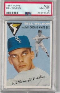 1954 Topps Bill Wilson #222, PSA NM-MT 8