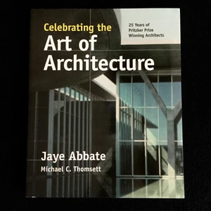 Celebrating the Art of Architecture by Michael C. Thomsett and Jaye Abbate - Picture 1 of 5
