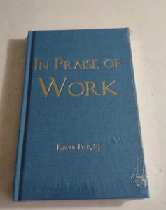 In Praise of Work Gebundenes Buch von Raoul Plus. Nagelneues Siegel. - Bild 1 von 3