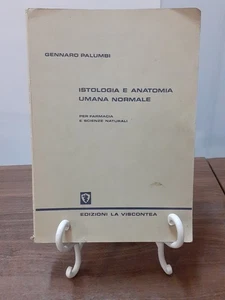 PALUMBI - ISTOLOGIA E ANATOMIA UMANA NORMALE [ LA VISCONTEA 1979 ] - Foto 1 di 7