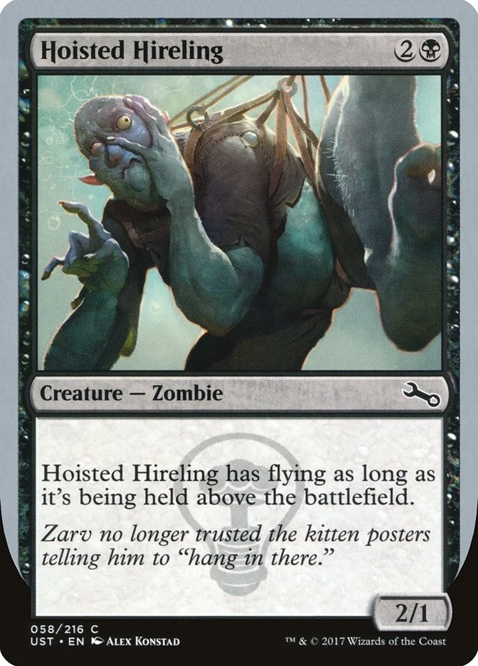 Hoisted Hireling [Unstable] (UST 58) Near Mint - Image 1 of 1